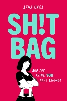 Book Cover for SH!T BAG by Xena Knox