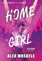 Book Cover for Home Girl by Alex Wheatle