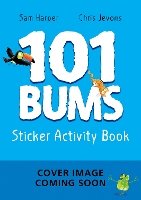Book Cover for 101 Bums Sticker Activity Book by Sam Harper
