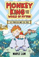 Book Cover for Monkey King and the World of Myths: The Monster and the Maze by Maple Lam