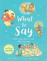 Book Cover for What to Say When You Don't Know What to Say by Davina Bell