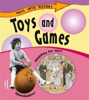 Book Cover for Ways Into History: Toys and Games by Sally Hewitt