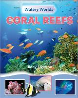 Book Cover for Watery Worlds: Coral Reefs by Jinny Johnson