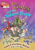 Book Cover for The Pirates and the Talent Show by Adam Guillain, Charlotte Guillain