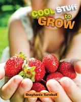 Book Cover for Cool Stuff to Grow by Stephanie Turnbull