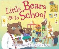 Book Cover for Little Bears Hide and Seek: Little Bears go to School by Heather Maisner