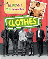 Book Cover for Tell Me What You Remember: Clothes by Sarah Ridley