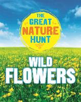 Book Cover for The Great Nature Hunt: Wild Flowers by Jen Green