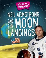 Book Cover for Why do we remember?: Neil Armstrong and the Moon Landings by Izzi Howell