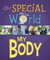 Book Cover for Our Special World: My Body by Liz Lennon