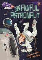 Book Cover for Race Further with Reading: The Awful Astronaut by Damian Harvey