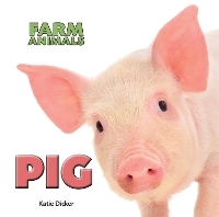Book Cover for Farm Animals: Pig by Katie Dicker
