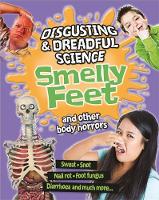 Book Cover for Smelly Feet and Other Body Horrors by Anna Claybourne