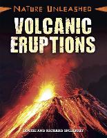 Book Cover for Nature Unleashed: Volcanic Eruptions by Louise Spilsbury, Richard Spilsbury