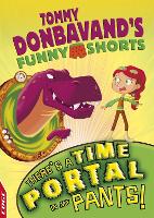 Book Cover for EDGE: Tommy Donbavand's Funny Shorts: There's A Time Portal In My Pants! by Tommy Donbavand