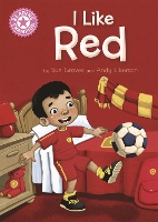 Book Cover for Reading Champion: I Like Red by Sue Graves