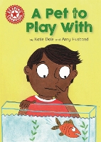 Book Cover for Reading Champion: A Pet to Play With by Katie Dale