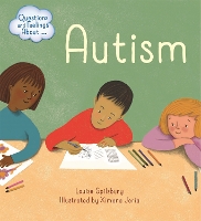 Book Cover for Questions and Feelings About: Autism by Louise Spilsbury