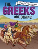 Book Cover for Invaders and Raiders: The Greeks are coming! by Paul Mason