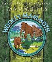 Book Cover for Graphic Prehistoric Animals: Woolly Mammoth by Gary Jeffrey