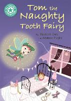 Book Cover for Reading Champion: Tom the Naughty Tooth Fairy by Elizabeth Dale