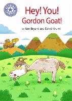 Book Cover for Reading Champion: Hey, You! Gordon Goat! by Ann Bryant