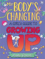 Book Cover for My Body's Changing by Anita Ganeri