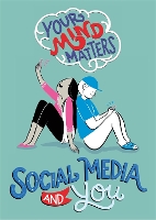 Book Cover for Your Mind Matters: Social Media and You by Honor Head