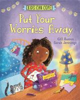 Book Cover for Put Your Worries Away by Gill Hasson