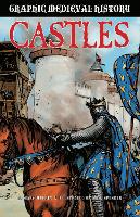 Book Cover for Graphic Medieval History: Castles by Gary Jeffrey