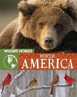 Book Cover for Wildlife Worlds: North America by Tim Harris