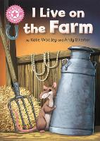 Book Cover for Reading Champion: I Live on the Farm by Katie Woolley