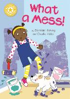 Book Cover for Reading Champion: What a Mess! by Damian Harvey