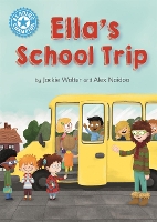 Book Cover for Reading Champion: Ella's School Trip by Jackie Walter