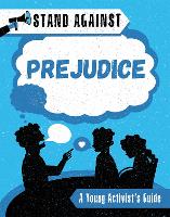 Book Cover for Stand Against: Prejudice by Izzi Howell