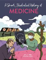 Book Cover for A Short, Illustrated History of Medicine by John C. Miles