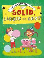 Book Cover for Solid, Liquid or Gas? by Jane Lacey