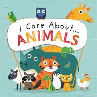 Book Cover for I Care About...animals by Liz Lennon