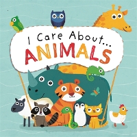 Book Cover for I Care About...animals by Liz Lennon