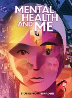 Book Cover for Mental Health and Me by Andy Glynne