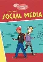 Book Cover for A Problem Shared: Talking About Social Media by Louise Spilsbury