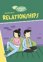Book Cover for A Problem Shared: Talking About Relationships by Louise Spilsbury