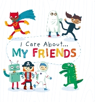 Book Cover for I Care About...my Friends by Liz Lennon