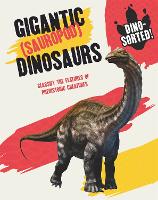 Book Cover for Gigantic (Sauropod) Dinosaurs by Sonya Newland