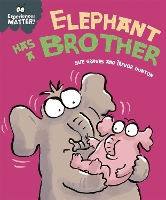 Book Cover for Experiences Matter: Elephant Has a Brother by Sue Graves