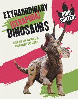 Book Cover for Dino-sorted!: Extraordinary (Cerapoda) Dinosaurs by Sonya Newland
