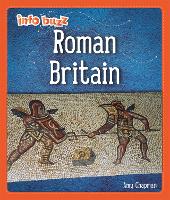 Book Cover for Info Buzz: Early Britons: Roman Britain by Izzi Howell