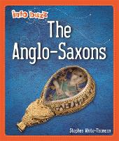 Book Cover for Info Buzz: Early Britons: Anglo-Saxons by Amy Chapman