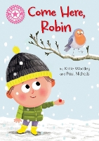 Book Cover for Reading Champion: Come Here, Robin by Katie Woolley