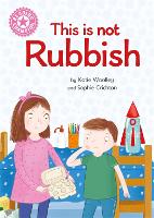 Book Cover for Reading Champion: This is not Rubbish by Katie Woolley